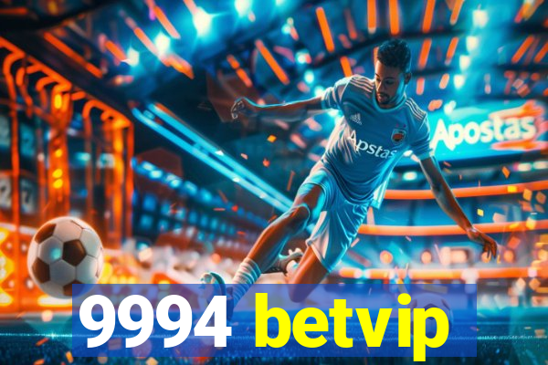 9994 betvip